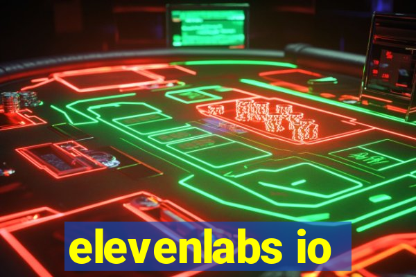 elevenlabs io